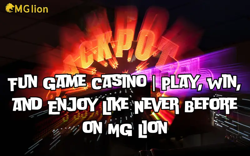 fun game casino